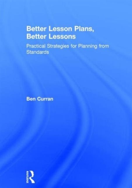 Better Lesson Plans, Better Lessons