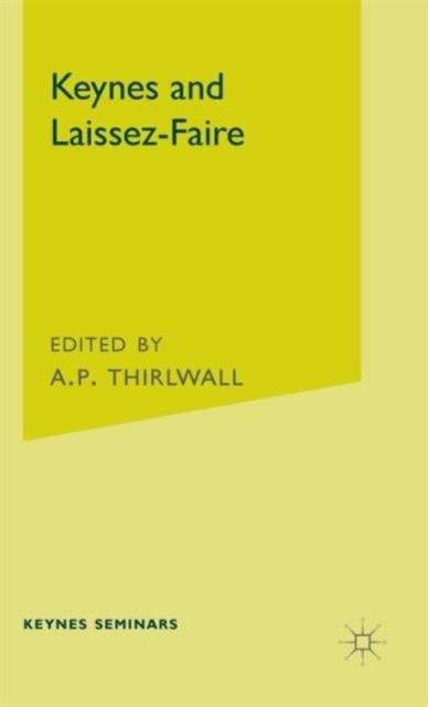 Keynes and Laissez-Faire