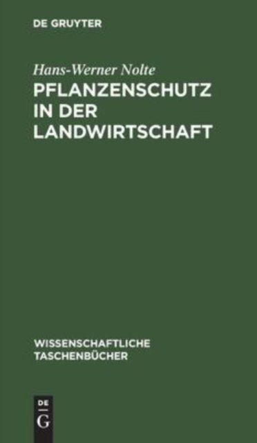 Pflanzenschutz in Der Landwirtschaft