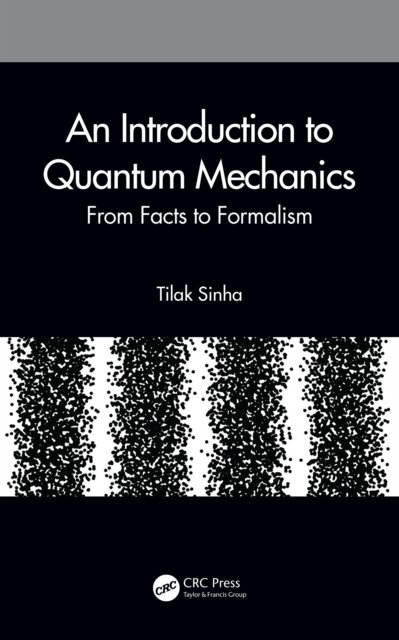 An Introduction to Quantum Mechanics