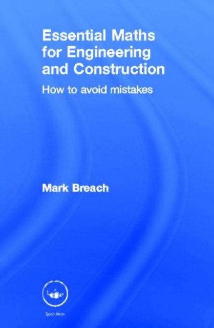 Essential Maths for Engineering and Construction