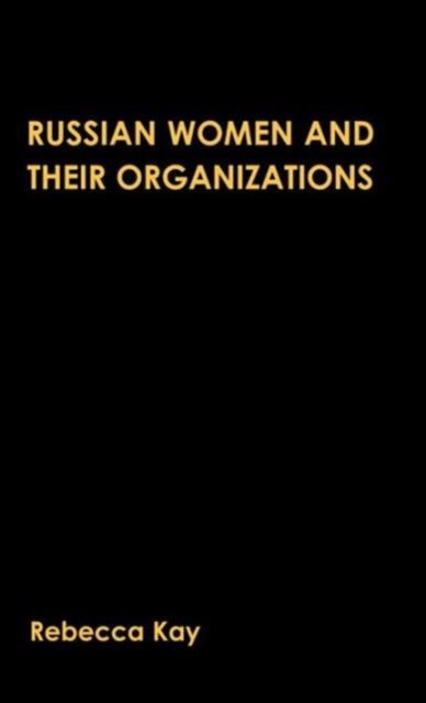 Russian Women and their Organizations