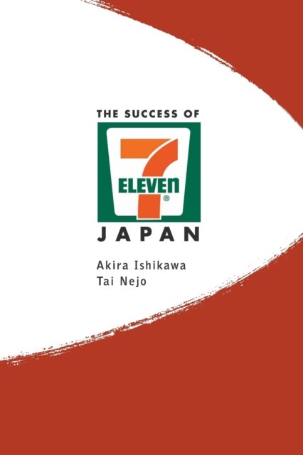 The Success of 7-Eleven Japan