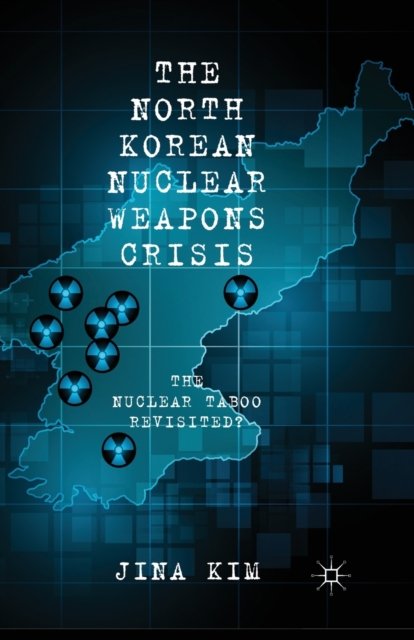 The North Korean Nuclear Weapons Crisis