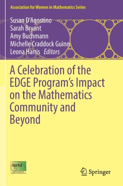 A Celebration of the EDGE Program''s Impact on the Mathematics Community and Beyond