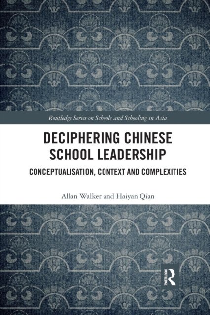 Deciphering Chinese School Leadership