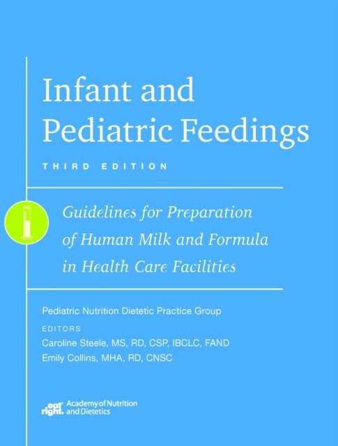 Infant and Pediatric Feedings