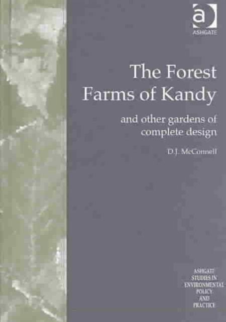 The Forest Farms of Kandy