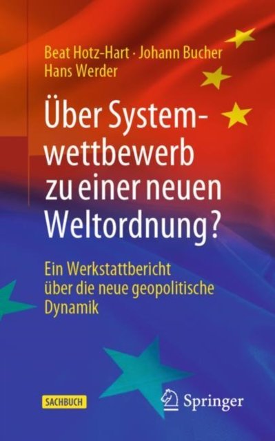Uber Systemwettbewerb zu einer neuen Weltordnung?