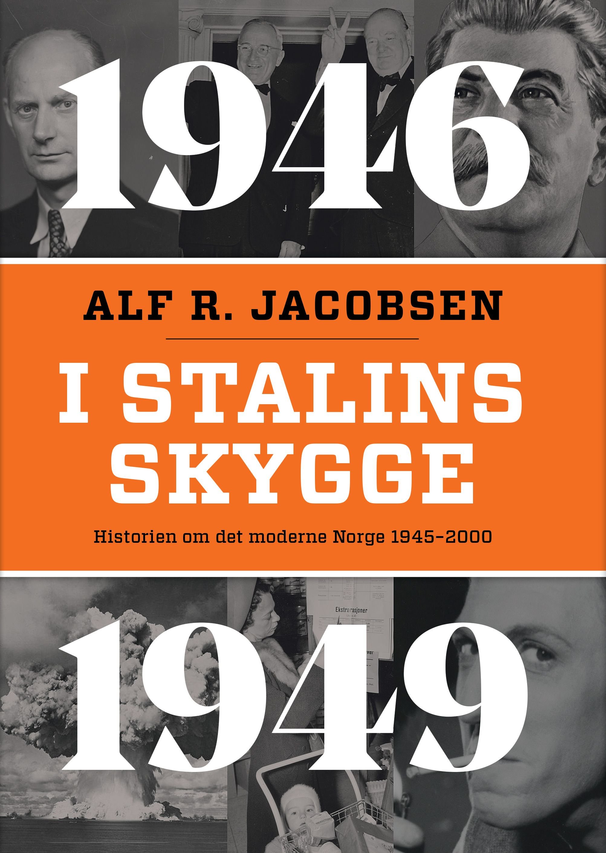 I Stalins skygge - 1946-1949