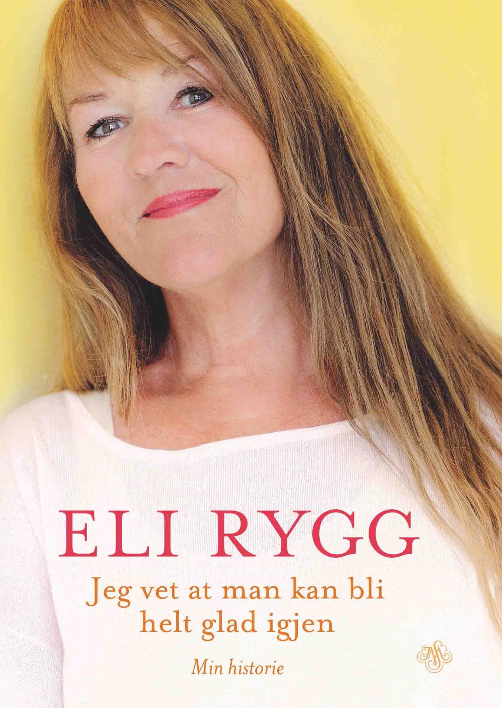 Jeg vet at man kan bli helt glad igjen - min historie