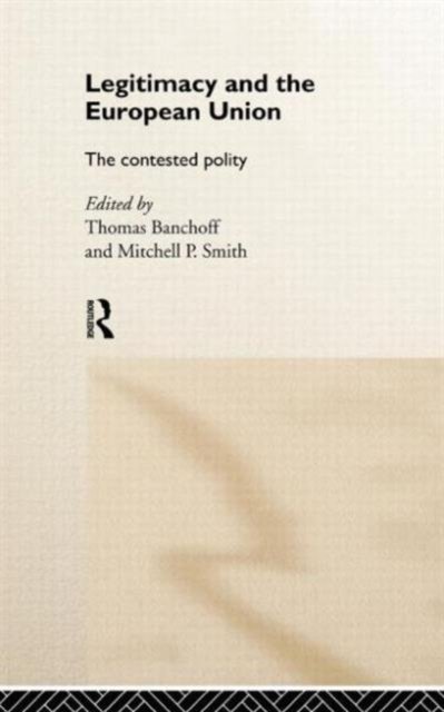 Legitimacy and the European Union