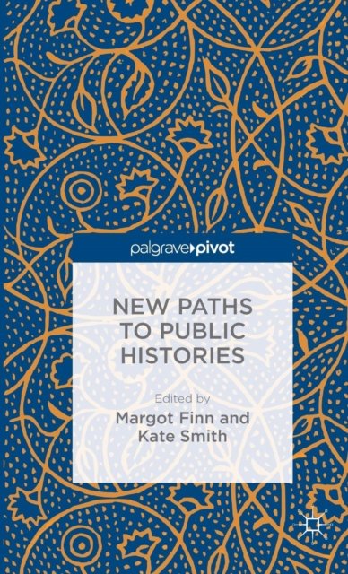 New Paths to Public Histories