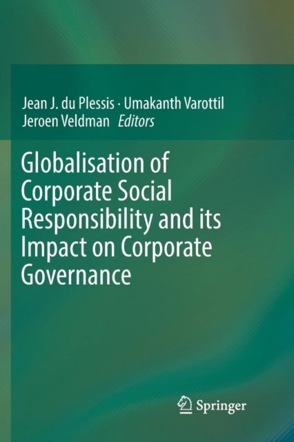 Globalisation of Corporate Social Responsibility and its Impact on Corporate Governance