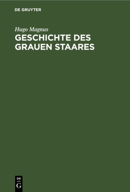 Geschichte Des Grauen Staares