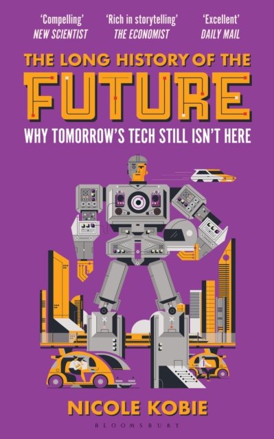 The Long History of the Future
