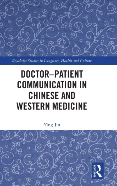 Doctor–patient Communication in Chinese and Western Medicine