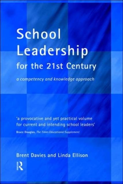 School Leadership For The 21st Century