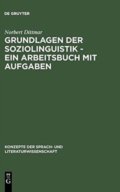 Grundlagen der Soziolinguistik - Ein Arbeitsbuch mit Aufgaben