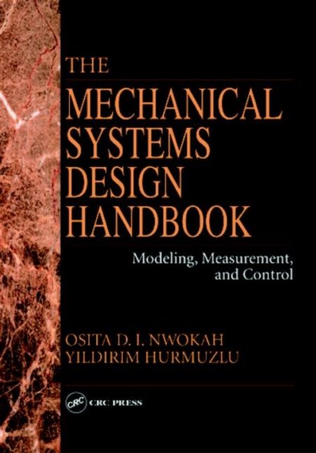 The Mechanical Systems Design Handbook