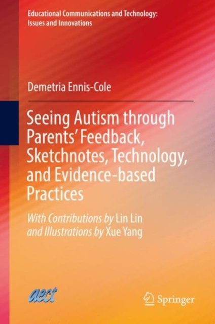 Seeing Autism through Parents'' Feedback, Sketchnotes, Technology, and Evidence-based Practices