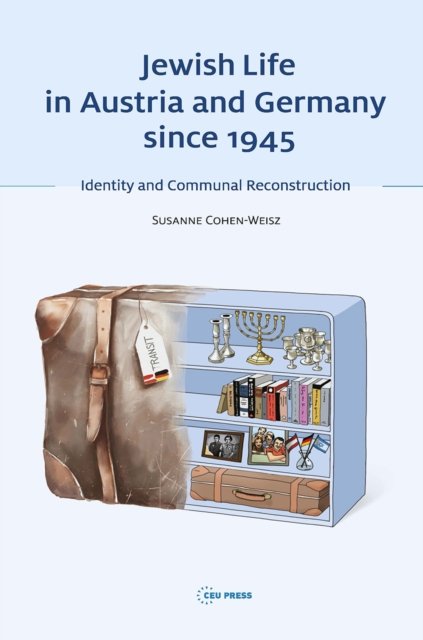 Jewish Life in Austria and Germany Since 1945 – Identity and Communal Reconstruction