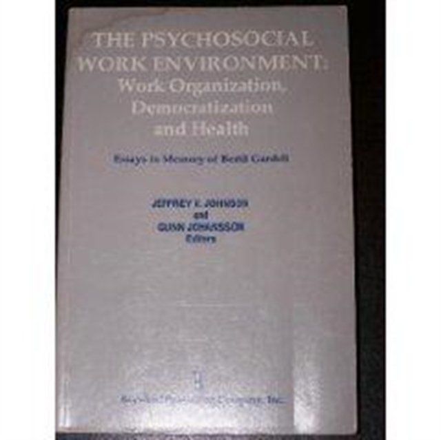 The Psychosocial Work Environment