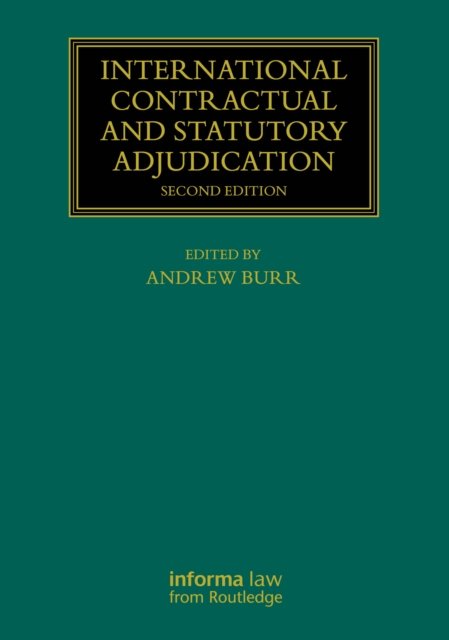 International Contractual and Statutory Adjudication