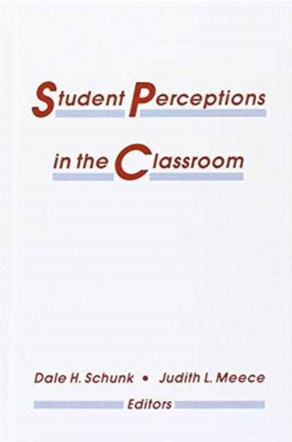 Student Perceptions in the Classroom
