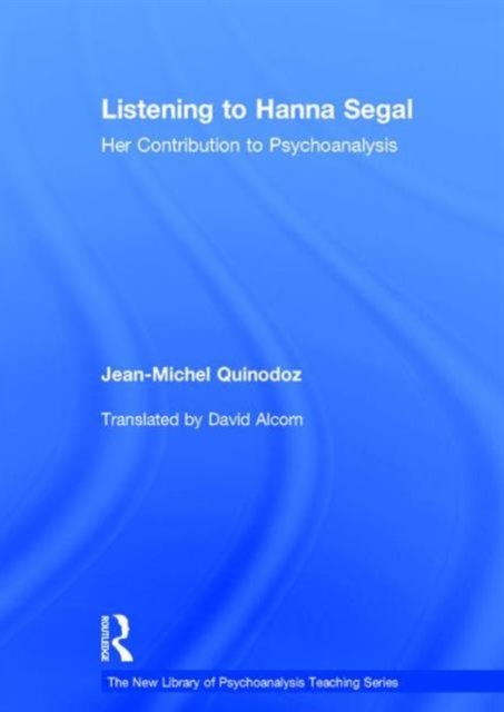 Listening to Hanna Segal