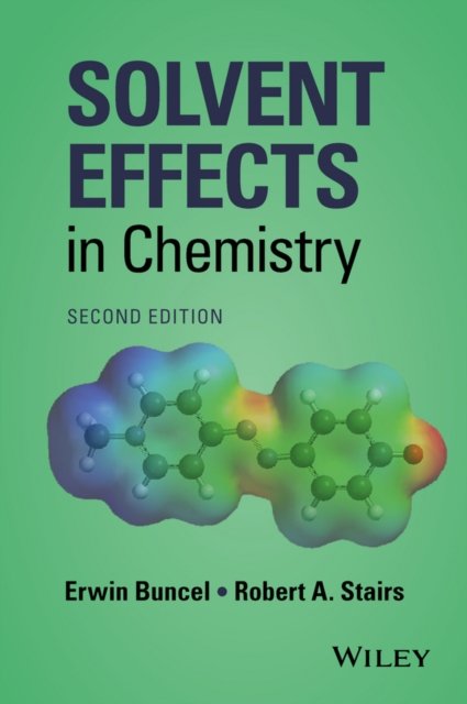 Solvent Effects in Chemistry 2e