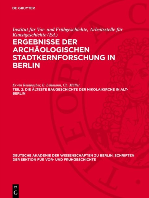 Die Alteste Baugeschichte Der Nikolaikirche in Alt-Berlin