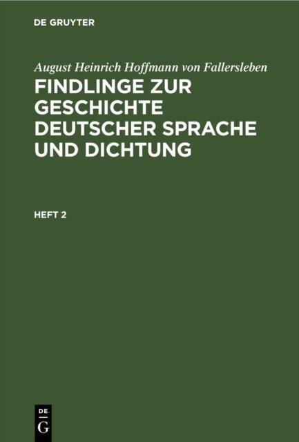 Findlinge zur Geschichte deutscher Sprache und Dichtung. Heft 2
