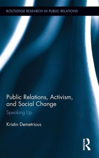 Public Relations, Activism, and Social Change