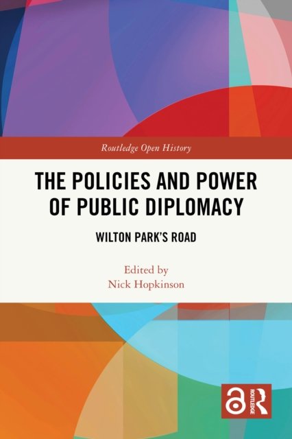 The Policies and Power of Public Diplomacy