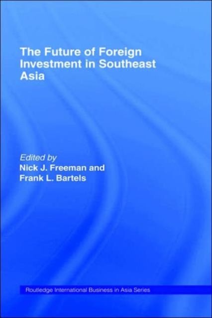 The Future of Foreign Investment in Southeast Asia