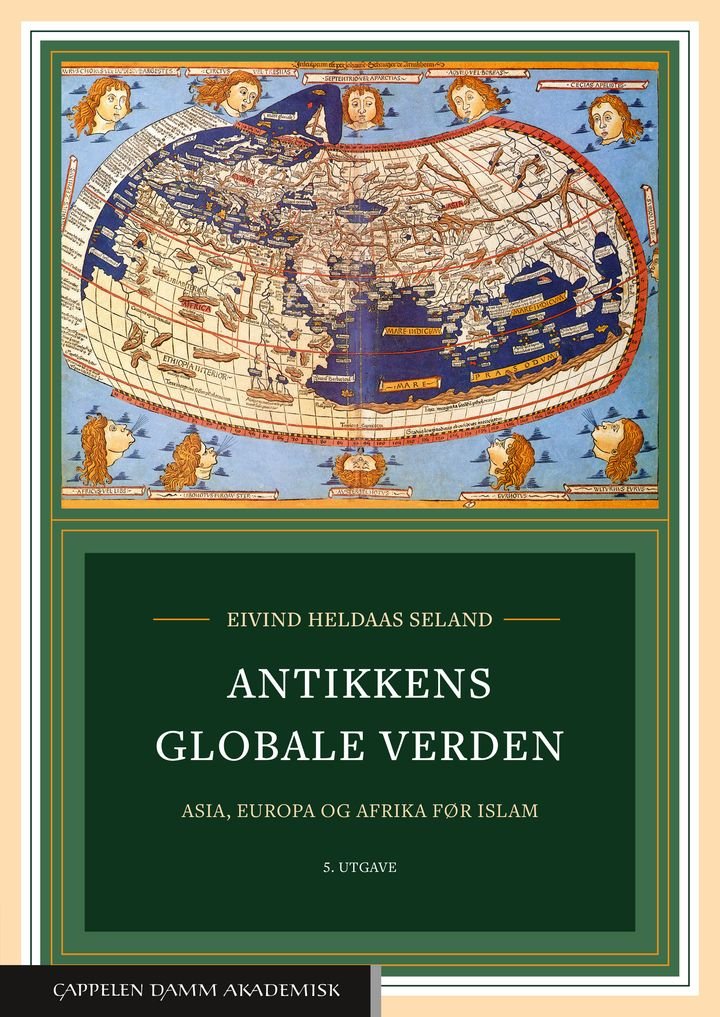 Antikkens globale verden - Asia, Europa og Afrika før islam