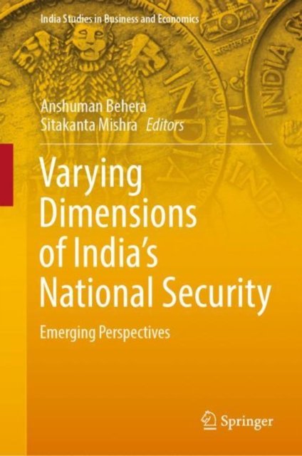 Varying Dimensions of India''s National Security