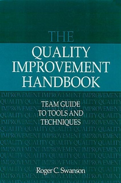 The Quality Improvement Handbook