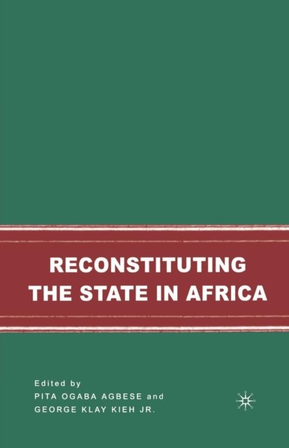 Reconstituting the State in Africa