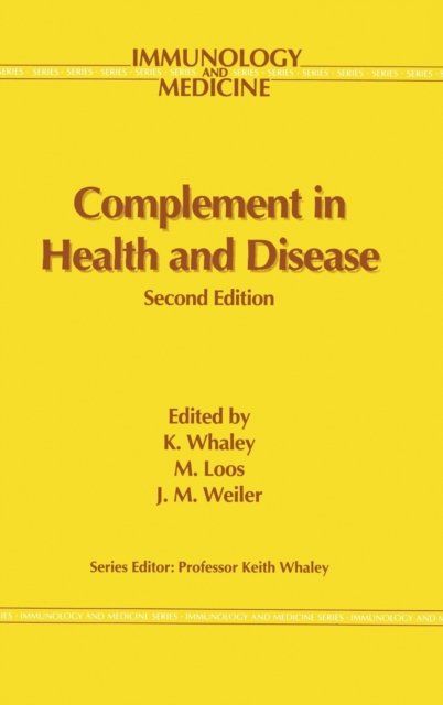Complement in Health and Disease