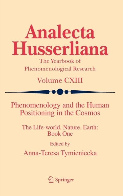 Phenomenology and the Human Positioning in the Cosmos