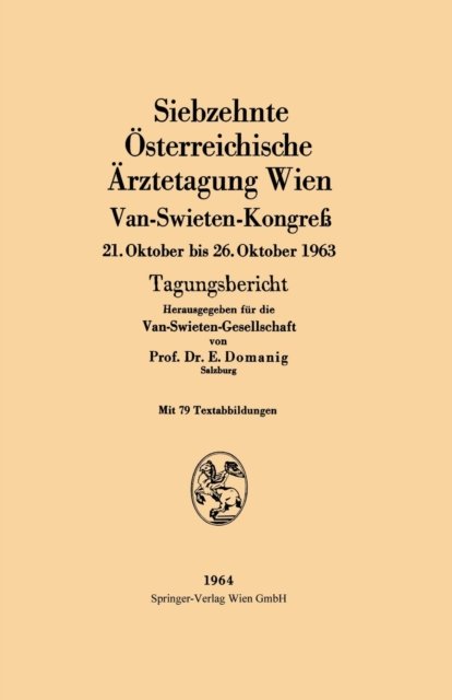 Siebzehnte Osterreichische Arztetagung Wien Van-Swieten-Kongreß