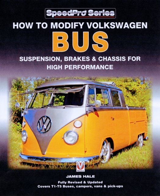 How to Modify Volkswagen Bus Suspension, Brakes & Chassis for High Performance