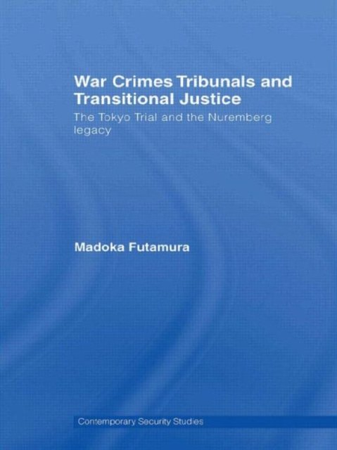 War Crimes Tribunals and Transitional Justice