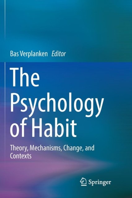 The Psychology of Habit