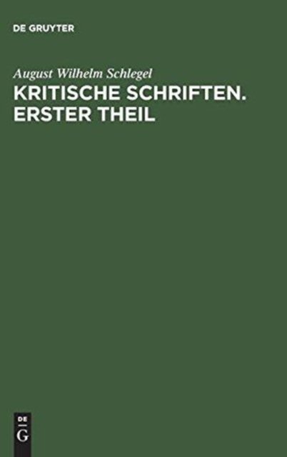 Kritische Schriften. Teil 1