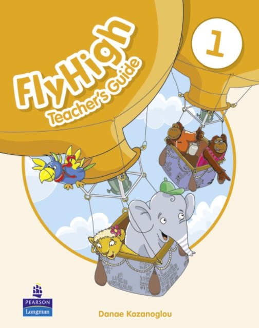 Fly High Level 1 Teacher''s Guide
