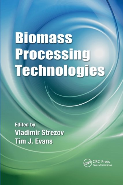Biomass Processing Technologies