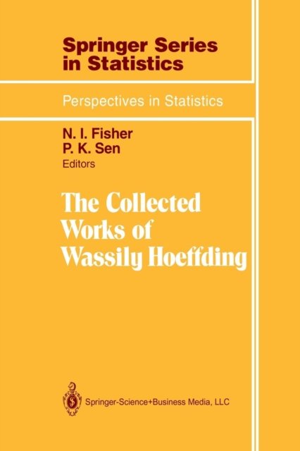 The Collected Works of Wassily Hoeffding